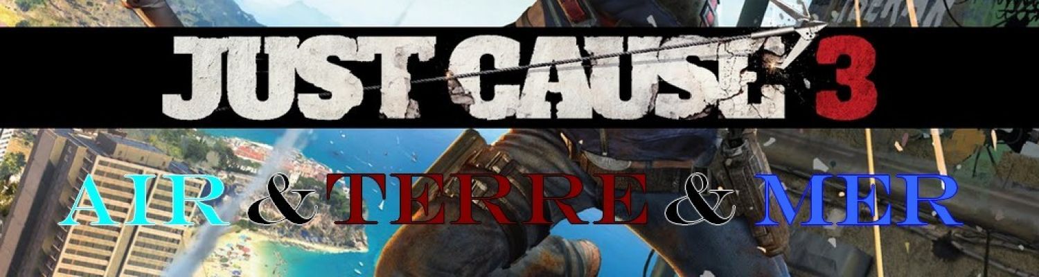 Just Cause 3 Season Pass air, terre, mer dévoilé avant l'annonce officielle