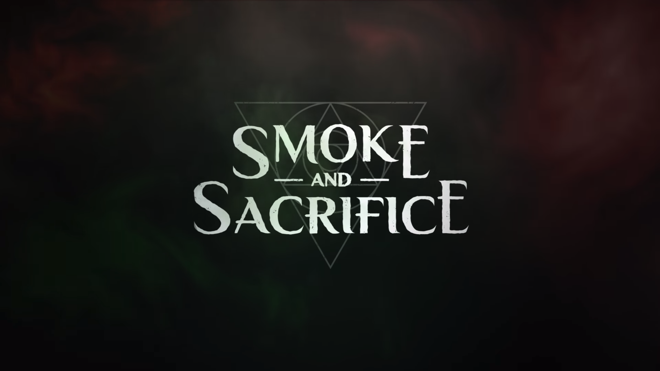 Smoke & Sacrifice