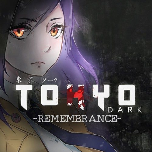 Tokyo Dark Remembrance