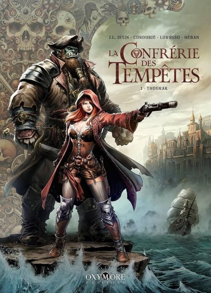 La Confrérie des Tempêtes T1 Thoorak Cover